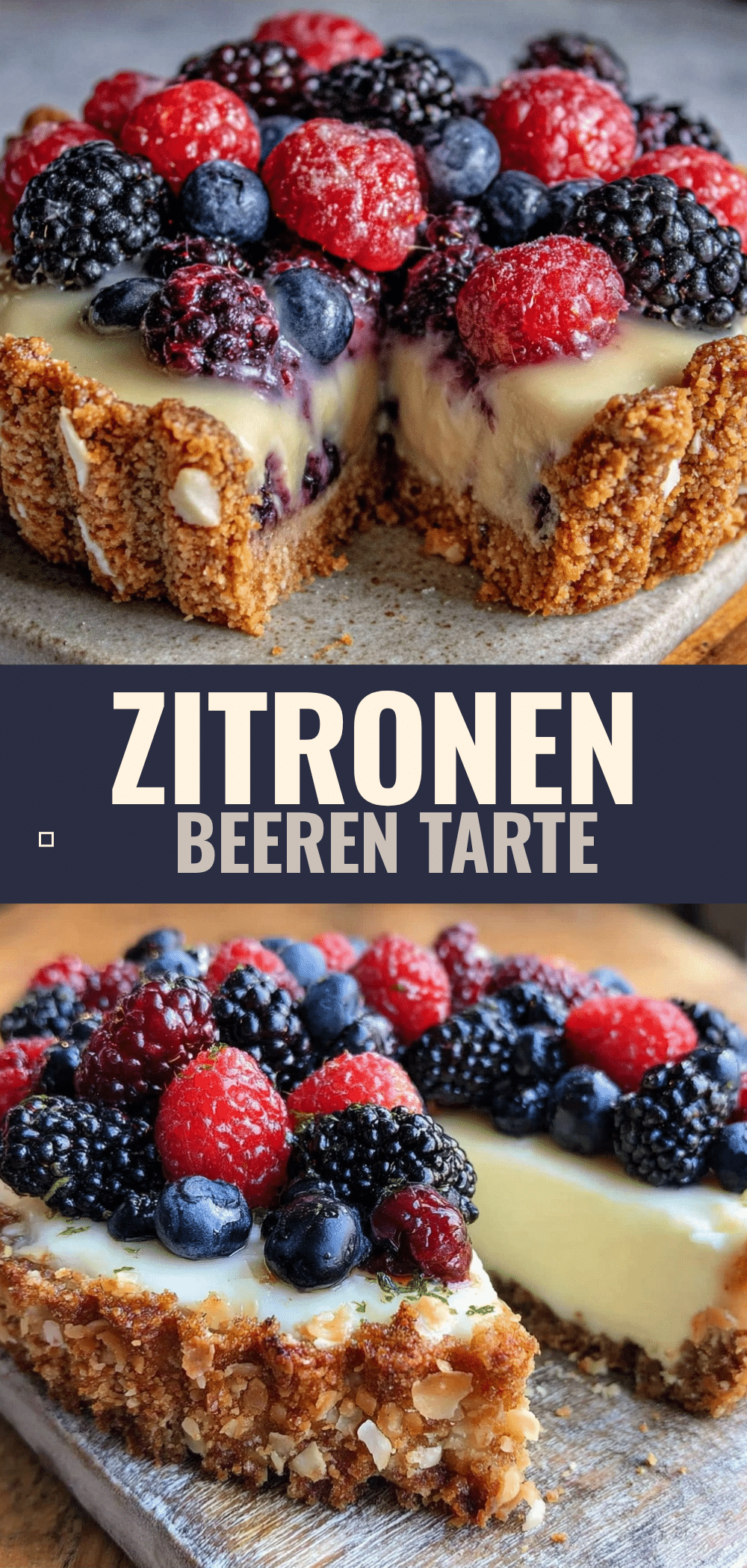 Einfache Zitronen-Beeren Tarte mit Mandelboden: Perfekt zum Vorbereiten 5 einfache Zitronen-Beeren Tarte mit Mandelboden recipe